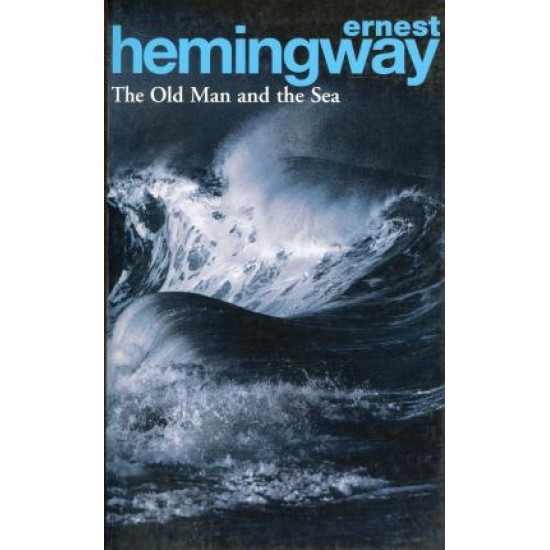 The Old Man and the Sea by Ernest Hemingway