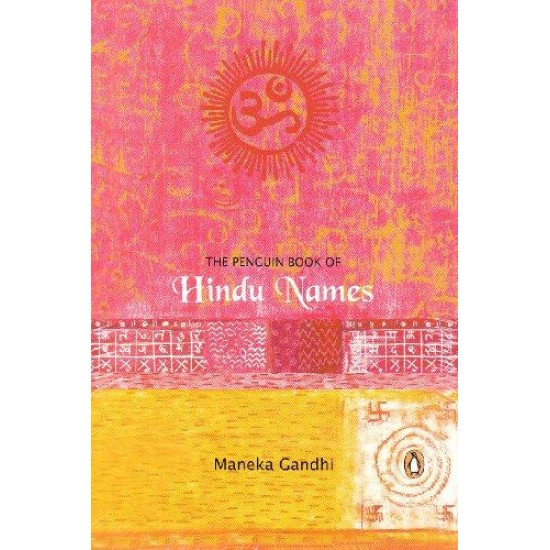 Penguin Book of Hindu Names by Maneka Gandhi