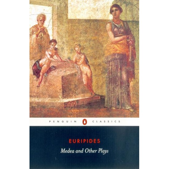 Medea And Other Plays by Euripides