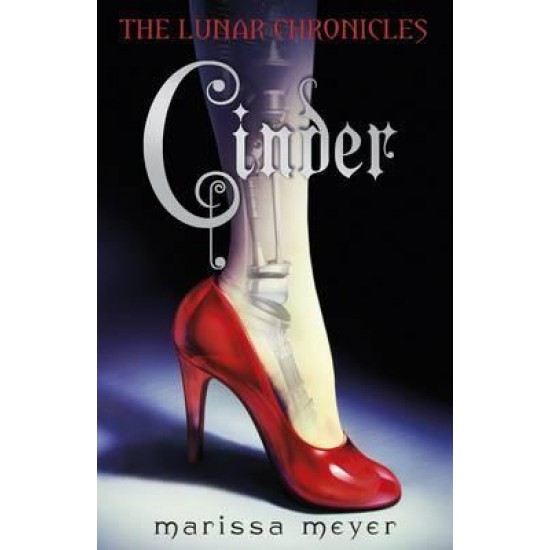 Cinder (The Lunar Chronicles Book 1) by Marissa Meyer