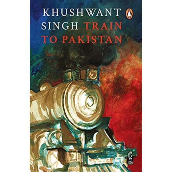 Train To Pakistan by Singh Khushwant