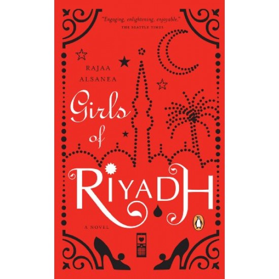 Girls of Riyadh by Rajaa Alsanea