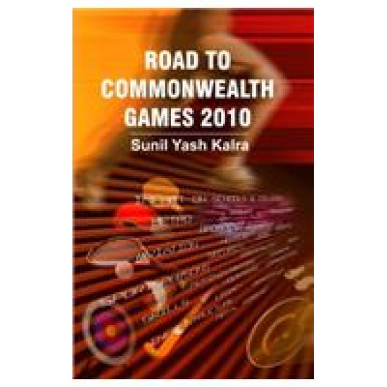 Road to Commonwealth Games by Sunil Yash Kalra