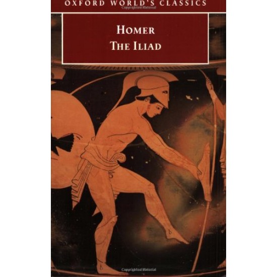The Iliad (Oxford World's Classics) by Homer