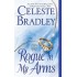 Rogue In My Arms The Runaway Brides by Celeste Bradley