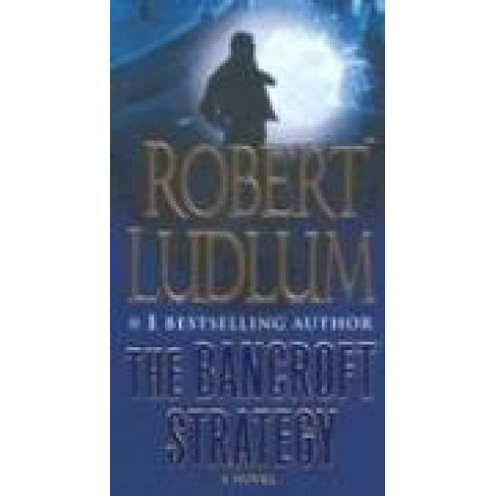 The Bancroft Strategy by Robert Ludlum