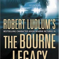 The Bourne Legacy Lustbader by Eric Van The Bourne Legacy Lustbader by Eric Van