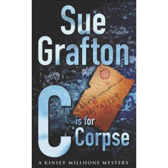 C IS FOR CORPSE A KINSEY MILLHONE MYSTERY   SUE GRAFTON