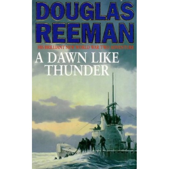 A Dawn Like Thunder by Reeman Douglas