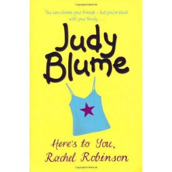 Here's to You, Rachel Robinson by  Judy Blume