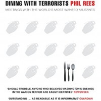 Dining with Terrorists by Phil Rees