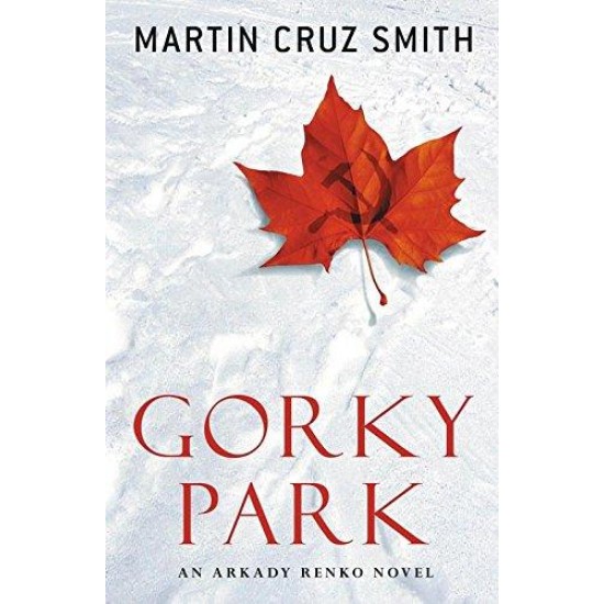 Gorky Park by Martin Cruz SmithMartin Smith