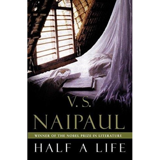 Half a Life by V.S. Naipaul