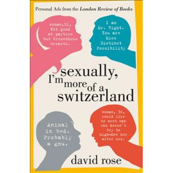 SEXUALLY, I'M MORE OF A SWITZERLAND by David Rose