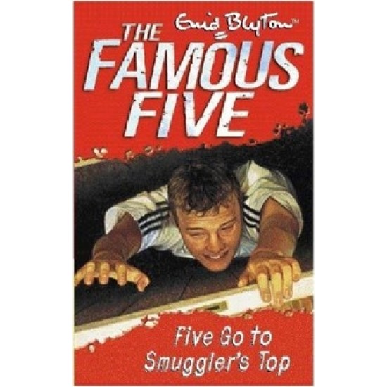 Five Go To Smugglers Top by Enid Blyton