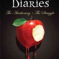 AWAKENING & THE STRUGGLE (VAMPIRE DIARIES) AUTHOR: L J SMITH