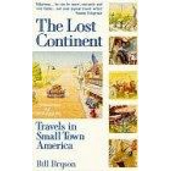 the lost continent travels in small town america by bill bryson