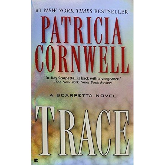 Trace by  Patricia Cornwell