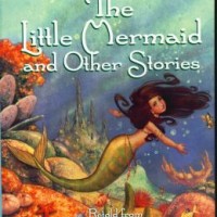 The Little Mermaid And Other Stories ClassicsHans by Christian Andersen The Little Mermaid And Other Stories ClassicsHans by Christian Andersen