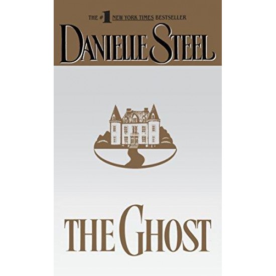 The Ghost: A Novel by Danielle Steel