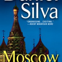Moscow Rules By DANIEL SILVA Moscow Rules By DANIEL SILVA