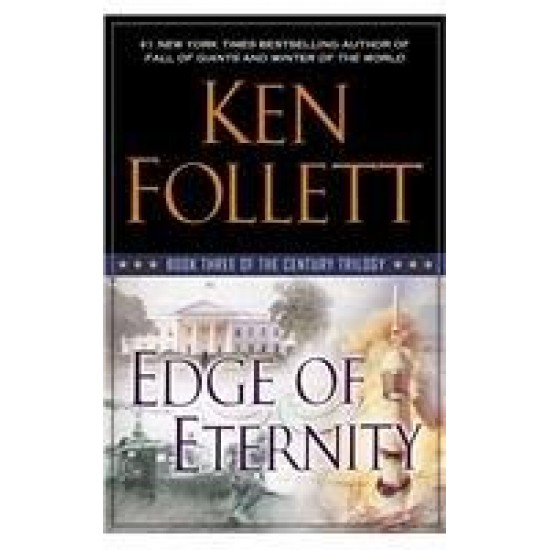 Edge of Eternity by  KEN FOLLETT