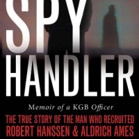 Spy Handler by Cherkashin, Victor Feifer, Gregory Spy Handler by Cherkashin, Victor Feifer, Gregory