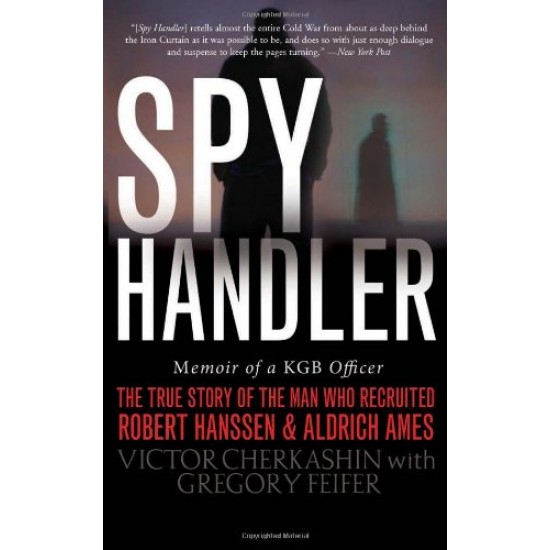 Spy Handler by Cherkashin, Victor Feifer, Gregory