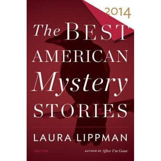 Best American Mystery Stories 2014 by Laura Lippman
