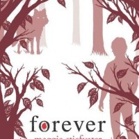 Forever (Wolves of Mercy Falls, Book 3) Maggie Stiefvater