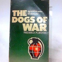 The Dogs of War Forsyth, Frederick