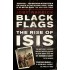 Black Flags: The Rise of ISIS by Joby Warrick