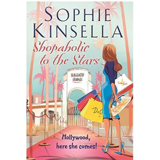 Shopaholic to the Stars by  Sophie Kinsella