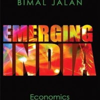 Emerging India: Economics,: Politics and Reforms by  Jalan Bimal