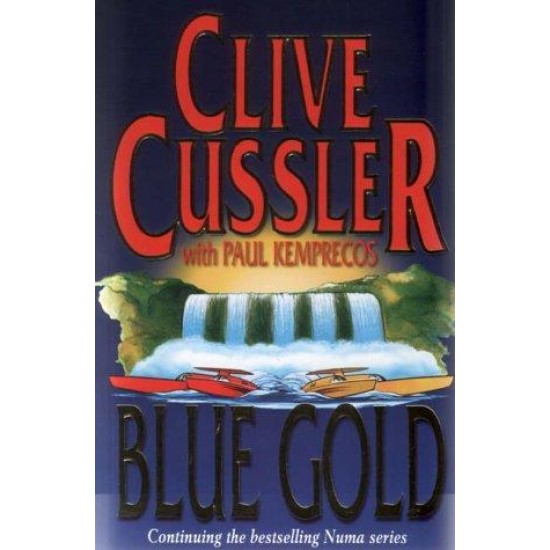 The Numa Files 2: Blue Gold by Clive Cussler