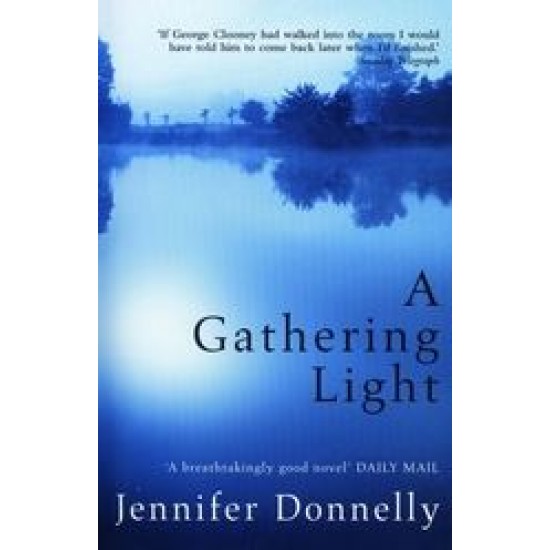 A Gathering Light by Jennifer Donnelly