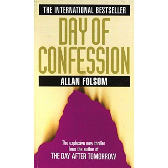 Day of Confession by Allan Folsom Day of Confession by Allan Folsom