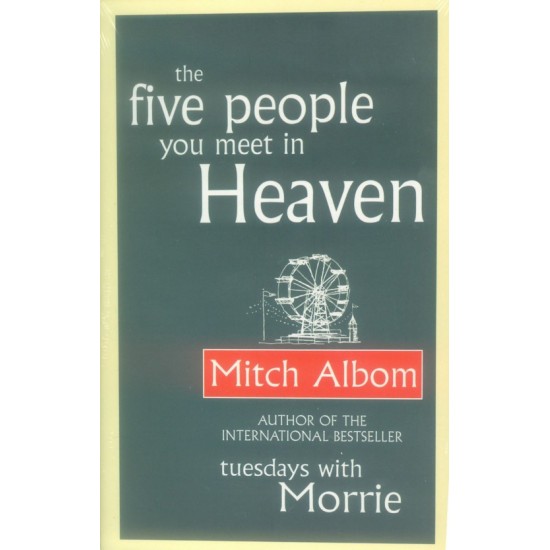 Five People You Meet In Heaven by mitch albom