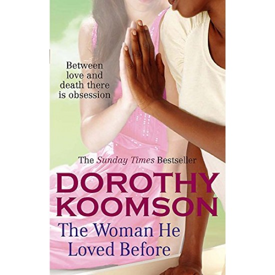 The Woman He Loved Before by Koomson Dorothy