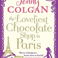 The Loveliest Chocolate Shop in Paris by Jenny Colgan