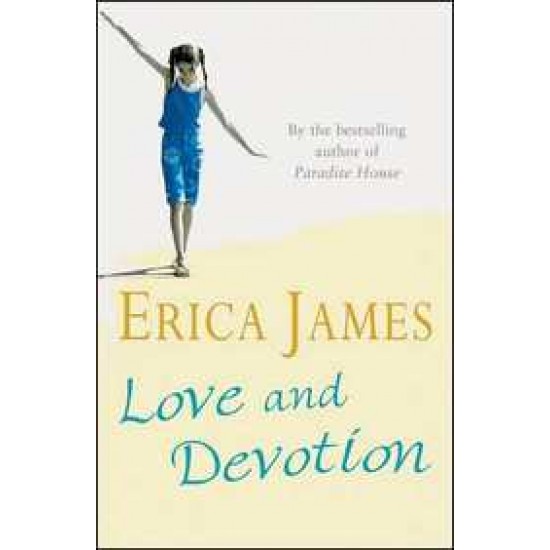 Love And Devotion by Erica James