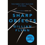 Sharp Objects by gillian-flynn