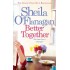 Better Together by Sheila O'Flanagan