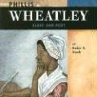 Phillis Wheatley: Slave and Poet by Robin S. Doak