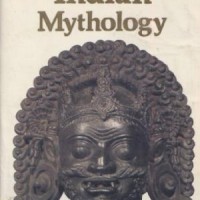 Indian Mythology (Library of the World's Myths and Legends) Indian Mythology (Library of the World's Myths and Legends)