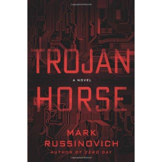Trojan Horse: A Jeff Aiken Novel by  Mark Russinovich