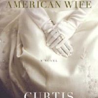 American Wife by Curtis Sittenfeld