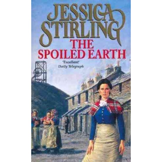 The SPOILED EARTH by STIRLING JESSICA