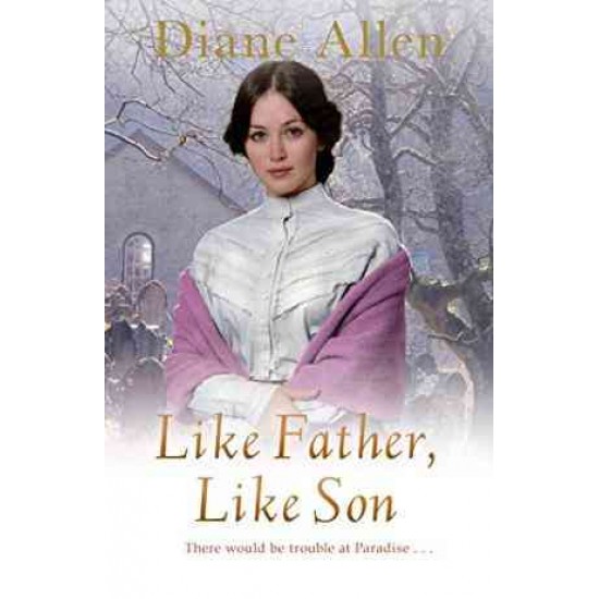 LIKE FATHER LIKE SON by Diane Allen 