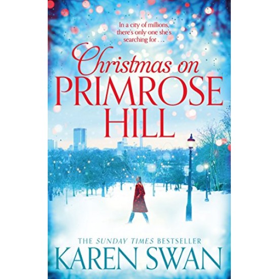 Christmas on Primrose Hill by Karen Swan 